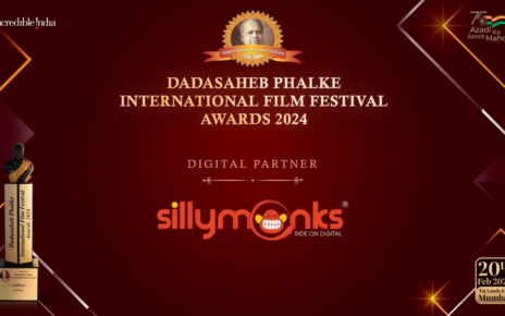 Silly Monks Entertainment to be the official ‘Digital Partner’ of Dadasaheb Phalke International Film Festival Awards 2024