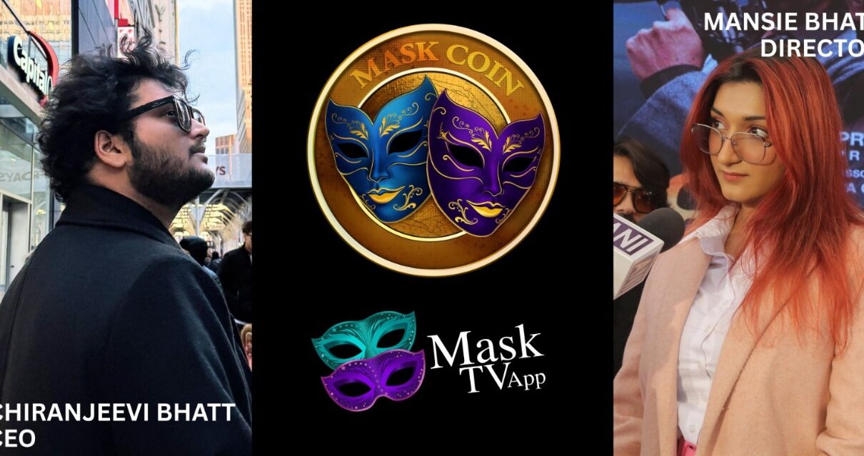 Tags: MaskTV, Mask Coin, OTT, streaming, Watch & Earn, digital token, India, entertainment, Chiranjeevi Bhatt, Mansie Bhatt, Independence Day